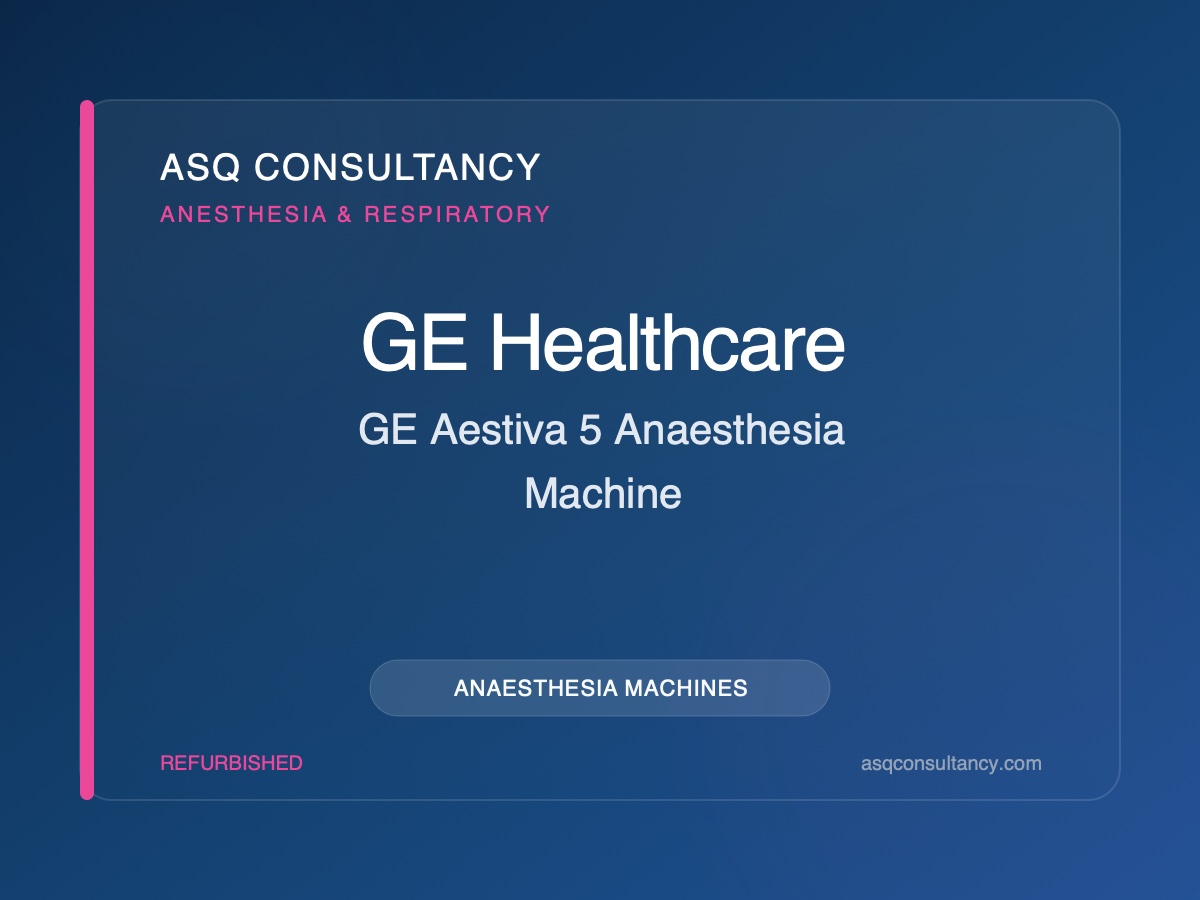GE Aestiva 5 Anaesthesia Machine