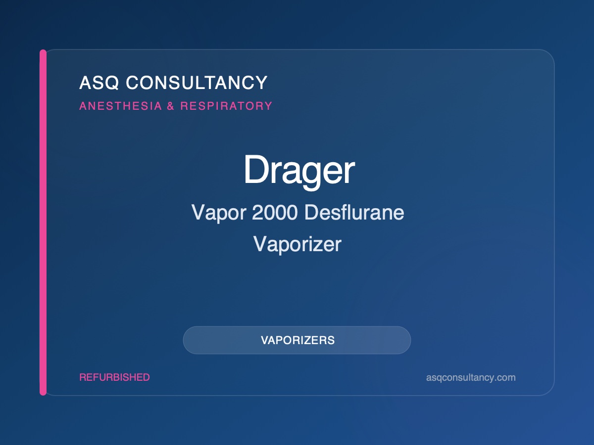 Drager Vapor 2000 Desflurane Vaporizer